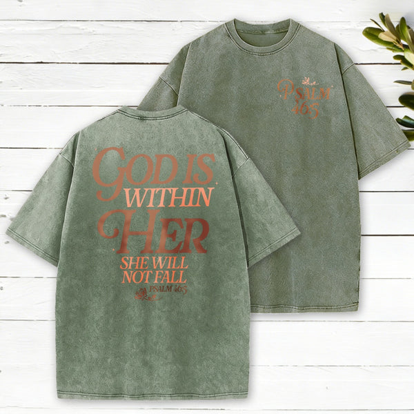 God Is Within Her Washed T-Shirt