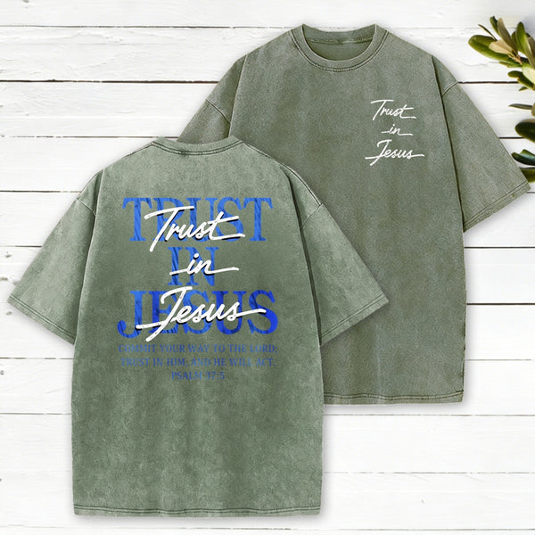Trust In Jesus Washed T-Shirt