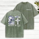 Raised To Life Washed T-Shirt