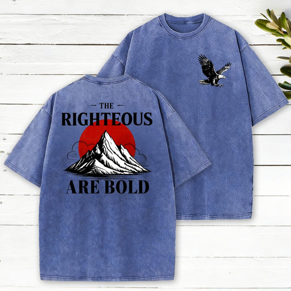 The Righteous Are Bold Washed T-Shirt