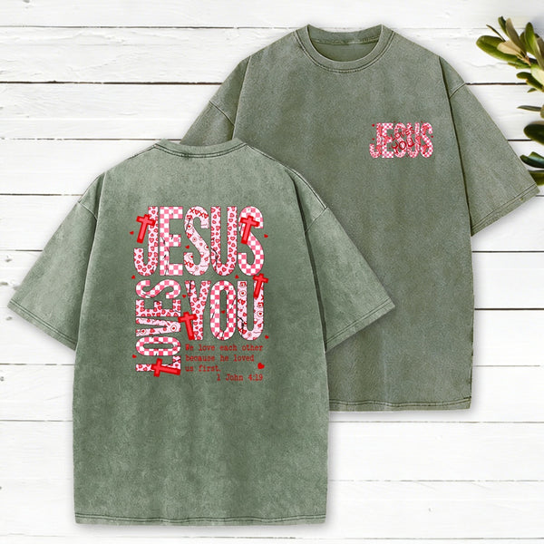 Jesus Loves You Washed T-Shirt