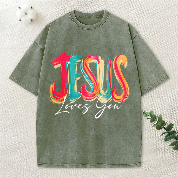 Jesus Loves You Christian Washed T-Shirt