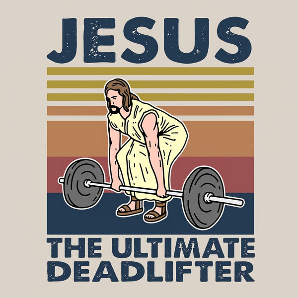 Jesus The Ultimate Deadlifter Vintage Washed Christian T-Shirt