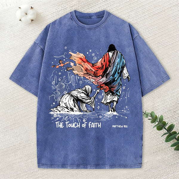 The Touch Of Faith Christian Washed T-Shirt