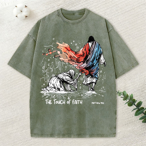 The Touch Of Faith Christian Washed T-Shirt