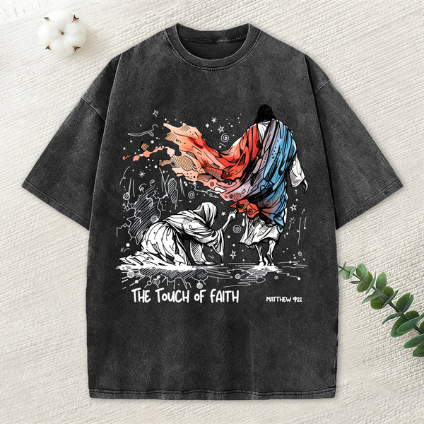 The Touch Of Faith Christian Washed T-Shirt