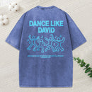 Dance Like Daivd Christian Washed T-Shirt