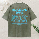 Dance Like Daivd Christian Washed T-Shirt