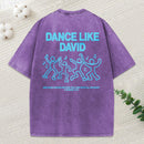 Dance Like Daivd Christian Washed T-Shirt