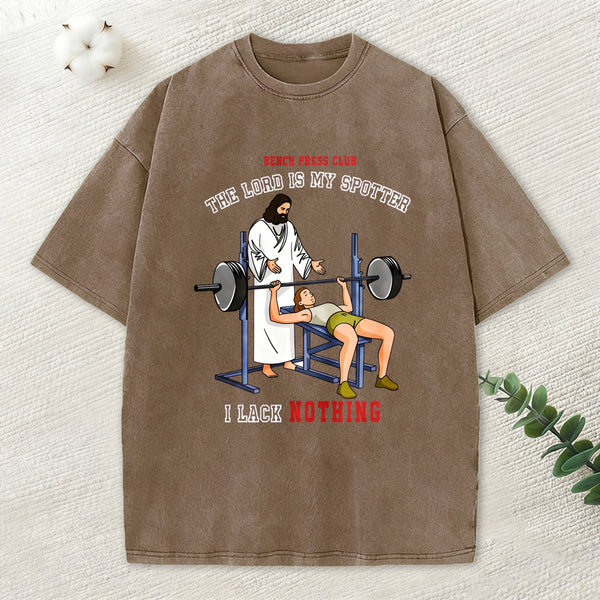 The Lord Is My Spotter I Lack Nothing Christian Washed T-Shirt