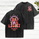 Be The Light Christian Washed T-Shirt