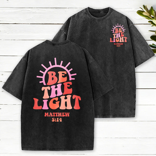 Be The Light Christian Washed T-Shirt