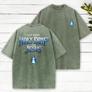 Jesus Got That Holy Drip Christian Washed T-Shirt