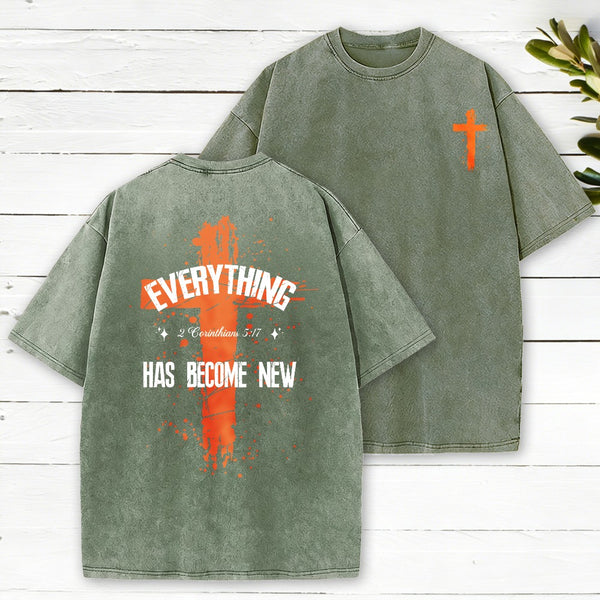 Everything Has Become New Chrsitian Washed T-Shirt