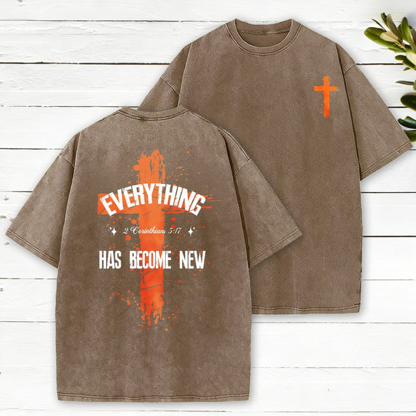 Everything Has Become New Chrsitian Washed T-Shirt