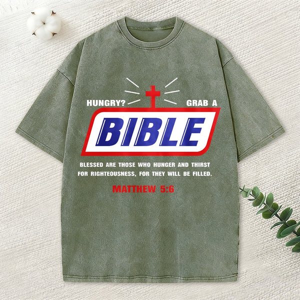 Hungry Grab A Bible Christian Washed T-Shirt