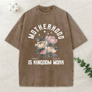 Motherhood Is Kingdom Work Christian Washed T-Shirt
