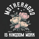 Motherhood Is Kingdom Work Christian Washed T-Shirt