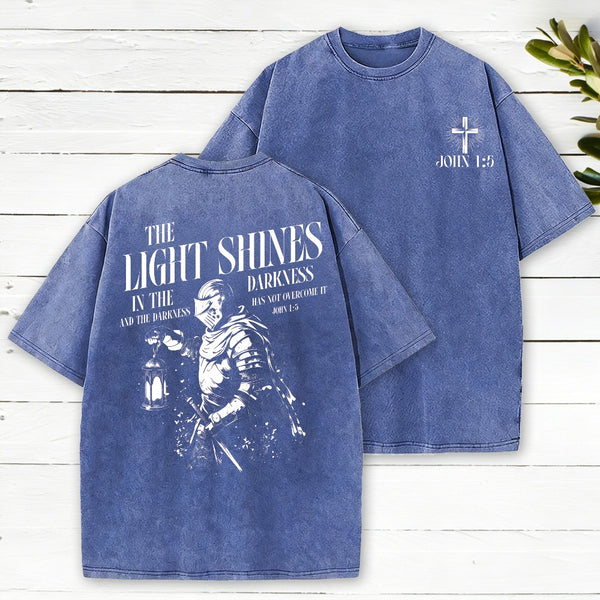 The Light Shines In The Darkness Christian Washed T-Shirt