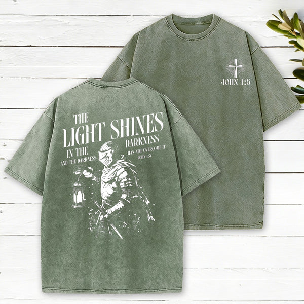 The Light Shines In The Darkness Christian Washed T-Shirt