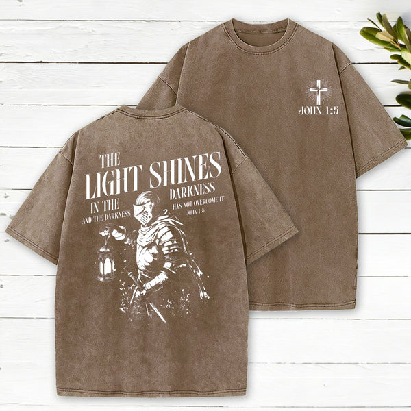 The Light Shines In The Darkness Christian Washed T-Shirt