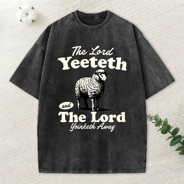 The Lord Yeeteth Christian Washed T-Shirt