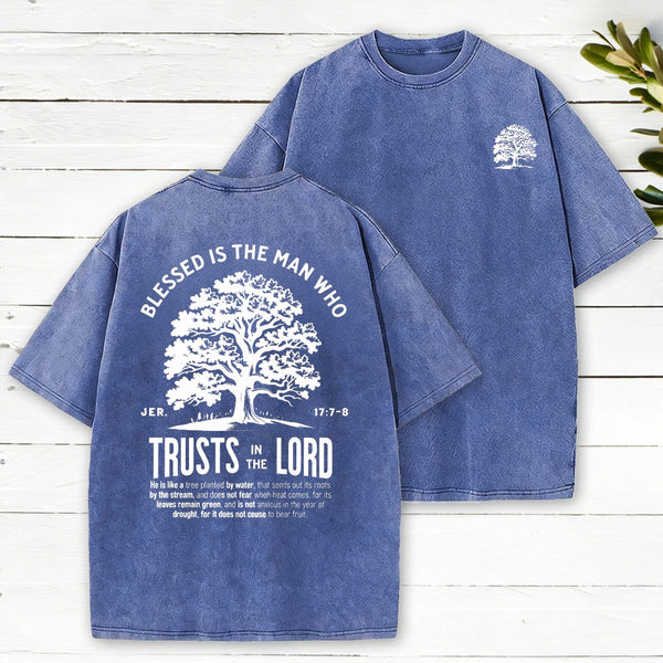 Blessed Is The Man Who Trust In The Lord Christian Washed T-Shirt