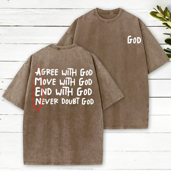 Amen Agree With God Christian Washed T-Shirt
