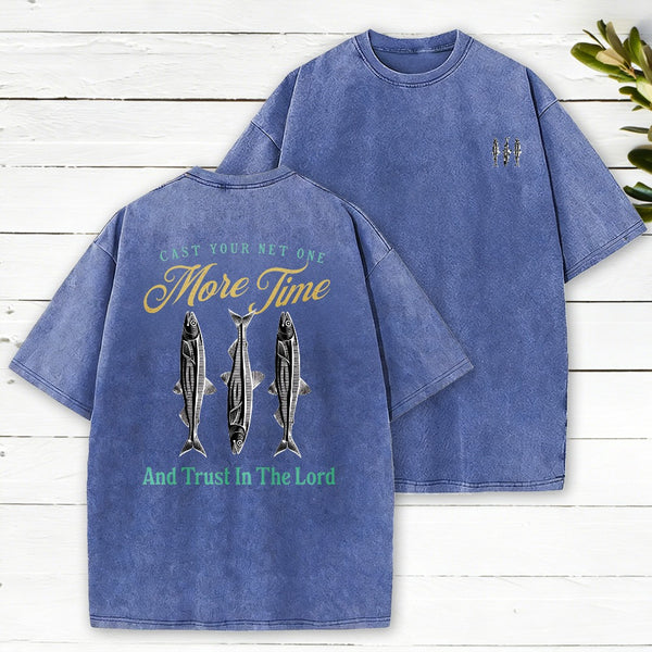 Cast Your Net One More Time Christian Washed T-Shirt