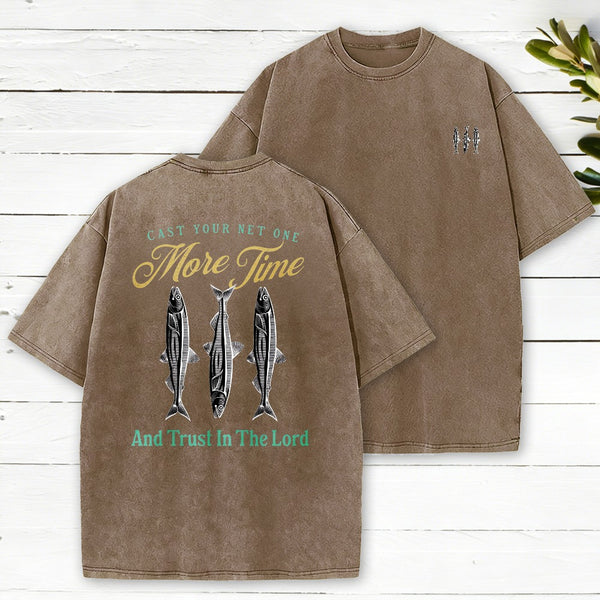 Cast Your Net One More Time Christian Washed T-Shirt