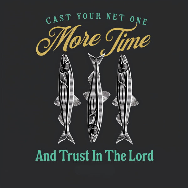 Cast Your Net One More Time Christian Washed T-Shirt