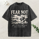 Fear Not Christian Washed T-Shirt