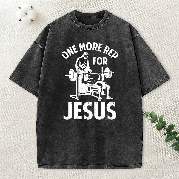One More Rep For Jesus Christian Washed T-Shirt