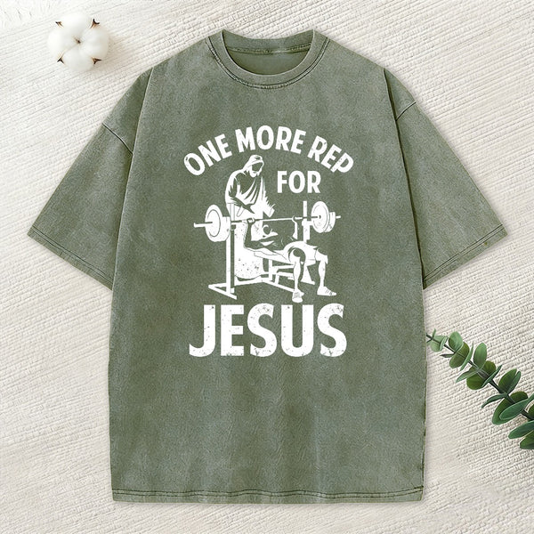 One More Rep For Jesus Christian Washed T-Shirt