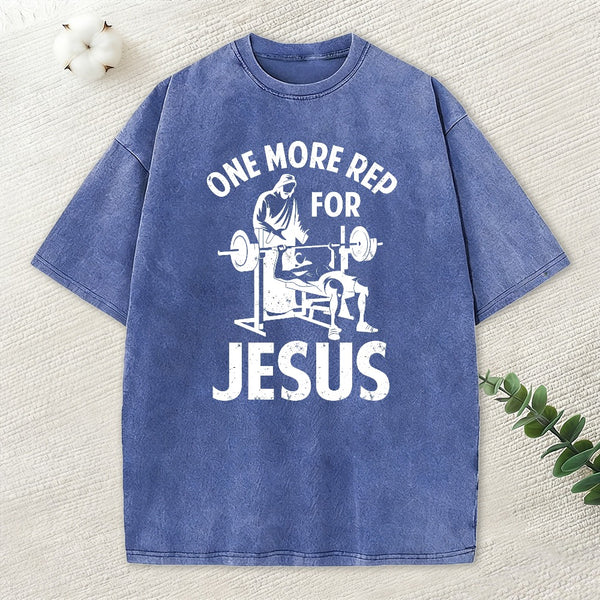 One More Rep For Jesus Christian Washed T-Shirt