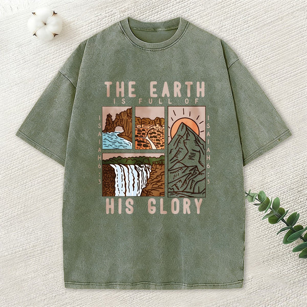 The Earth Is Full Of His Glory Chrsitian Washed T-Shirt