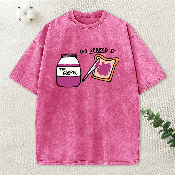 Go Spread It Christian Washed T-Shirt