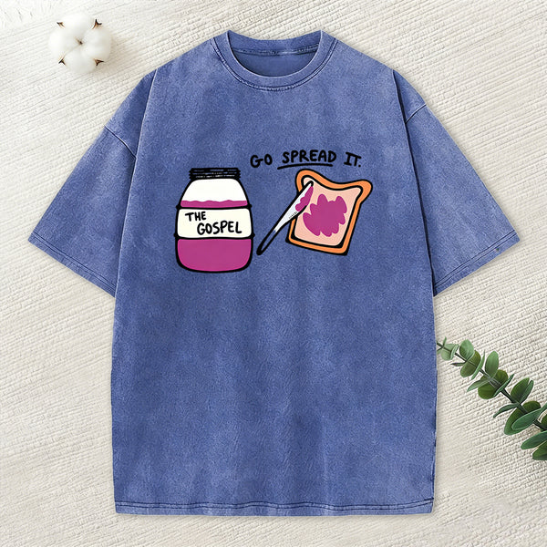 Go Spread It Christian Washed T-Shirt