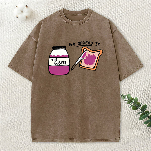 Go Spread It Christian Washed T-Shirt