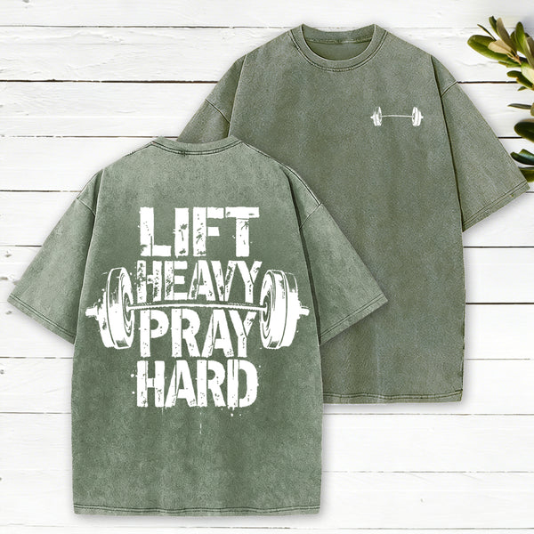 Lift Heavy Pray Hard Christian Washed T-Shirt