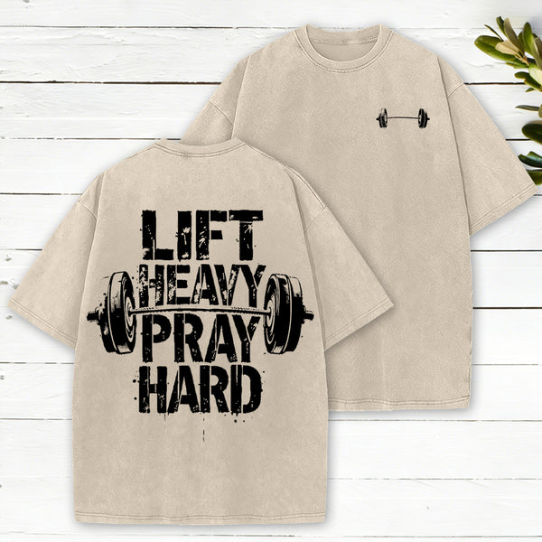 Lift Heavy Pray Hard Christian Washed T-Shirt
