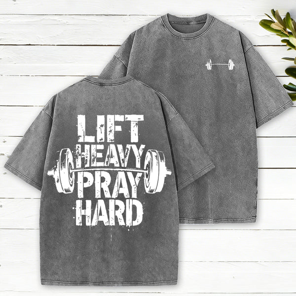 Lift Heavy Pray Hard Christian Washed T-Shirt