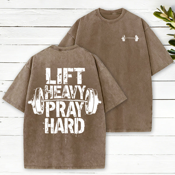 Lift Heavy Pray Hard Christian Washed T-Shirt