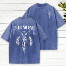 Fear No Evil Christian Washed T-Shirt