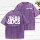 Jesus Saves Christian Washed T-Shirt