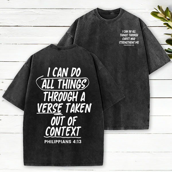 I Can Do All Things Through A Verse Christian Washed T-Shirt