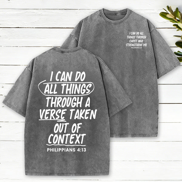I Can Do All Things Through A Verse Christian Washed T-Shirt