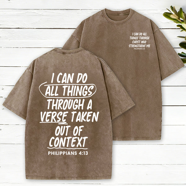 I Can Do All Things Through A Verse Christian Washed T-Shirt