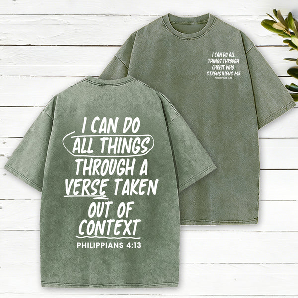 I Can Do All Things Through A Verse Christian Washed T-Shirt