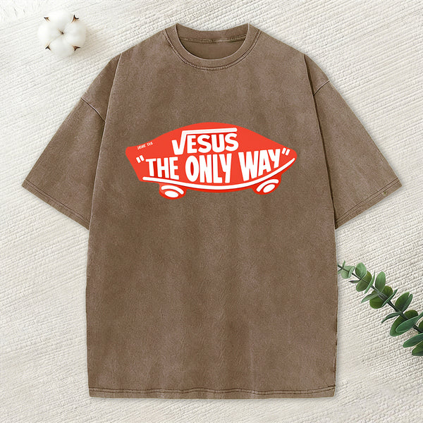 Jesus The Only Way Christian Washed T-Shirt